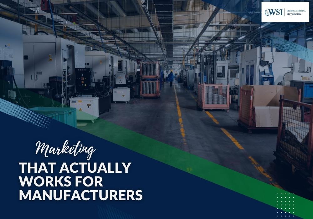 Explaining Marketing Fundamentals for Manufacturers